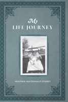 My Life Journey 1999526945 Book Cover