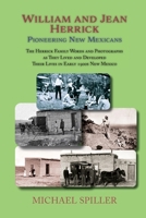 William and Jean Herrick, Pioneering New Mexicans 1632933713 Book Cover
