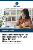 Herausforderungen im Hochschulbereich und Qualität der Dienstleistungen: an libanesischen Privatuniversitäten 6206247910 Book Cover