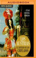 Los Austrias: El Imperio de Los Chiflados 1543672523 Book Cover