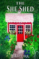 The She Shed: A Thriller Novella B0BQYHNP32 Book Cover