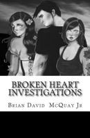 Broken Heart Investigations: A Damon Allan Story 1463682484 Book Cover