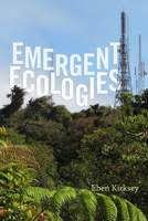 Emergent Ecologies 0822360357 Book Cover