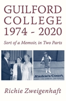 Guilford College 1974-2020 1959104004 Book Cover