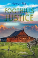 Foothills Justice 1039164714 Book Cover