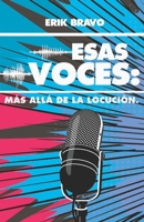 Esas Voces: M?s All? de la Locuci?n 1977014046 Book Cover