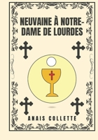 Neuvaine à Notre-Dame de Lourdes (French Edition) B0DWSXL2RW Book Cover