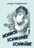 Nonnos Schwarze Schwane 3347425014 Book Cover