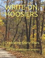 WRITE-On, HOOSIERS: Celebrating Thirty Years 1719979219 Book Cover