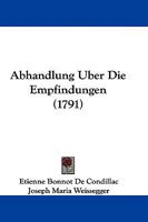 Condillac's Abhandlunguber Die Empfindungen 1104604507 Book Cover