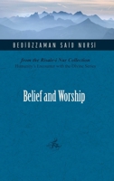 Belief and Worship 1597840432 Book Cover