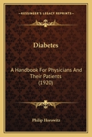 Diabetes, a Handbook for Physicians and Their Patients 102171187X Book Cover