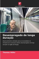 Desempregado de longa duração (Portuguese Edition) 6209704557 Book Cover