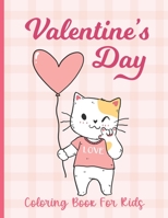 Valentine's Day Coloring Book for Kids: Fun Valentines Day Coloring Pages, Valentines Day Gifts For Girls and Boys B08SGZPCC6 Book Cover