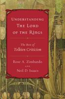 Understanding The Lord of the Rings: The Best of Tolkien Criticism 0618422536 Book Cover