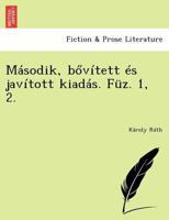 Második, bővített és javított kiadás. Füz. 1, 2. 1249018668 Book Cover