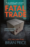 Fatal Trade 1913793397 Book Cover
