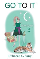 Go To It 2: Gemstones 1948858460 Book Cover