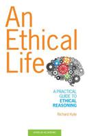 An Ethical Life 1599820749 Book Cover