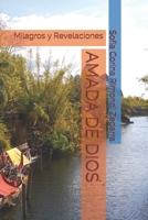 Amada de Dios: Milagros y Revelaciones 8499839843 Book Cover