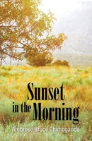 Sunset in the Morning 1647495784 Book Cover