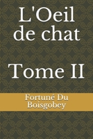 L'Oeil de chat   Tome II (French Edition) B0858T6H1Y Book Cover