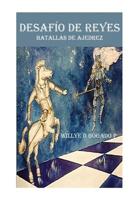Desafio de reyes: Batallas de ajedrez 1532898053 Book Cover