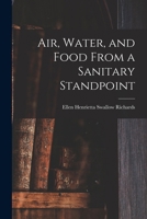 Air, Water, and Food From a Sanitary Standpoint 1016668376 Book Cover