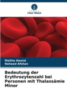 Bedeutung der Erythrozytenzahl bei Personen mit Thalassämie Minor 6205725657 Book Cover