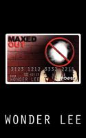 Maxed Out 1463513429 Book Cover
