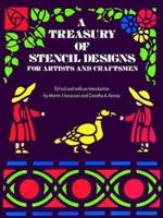 A Treasury of Stencil Designs for Artists and Craftsmen (Dover Books on Nature) 0486233073 Book Cover