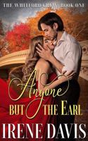 Anyone But the Earl 194163303X Book Cover