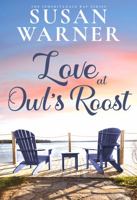 Love at Owl's Roost 1953834477 Book Cover