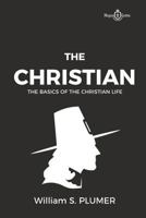 The Christian (Classic Reprint) 1612036910 Book Cover