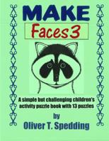Make Faces (3) 1979236844 Book Cover