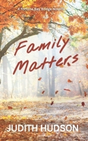 Family Matters 0995170487 Book Cover