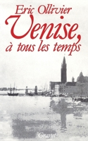 Venise, à tous les temps (French Edition) 2246425115 Book Cover