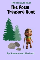 The Treasure Pack: The Poem Treasure Hunt B0FW89PT2T Book Cover