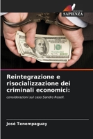 Reintegrazione e risocializzazione dei criminali economici:: considerazioni sul caso Sandro Rosell. 6205921731 Book Cover