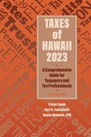 Taxes of Hawaii 2023: A Comprehensive Guide for Taxpayers and Tax Professionals 1958701009 Book Cover