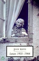 Jean Rhys: Letters 1931-1966 (Penguin Twentieth-Century Classics) 0670427268 Book Cover