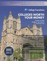 Colleges Worth Your Money: A Guide to What America's Top Schools Can Do for You, Seventh Edition B0G3869ZQY Book Cover
