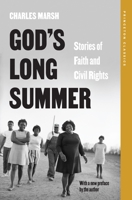 God's Long Summer: Stories of Faith and Civil Rights (Princeton Classics) 0691266352 Book Cover