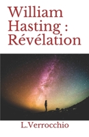 William Hasting: R�v�lation 107263399X Book Cover