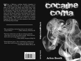 Cocaine Coma 0615409865 Book Cover