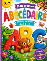 L'Abécédaire Magique : 65 pages en image pour apprendre les lettres de A à Z en s'amusant dès 3 ans (French Edition) B0GZP943TP Book Cover