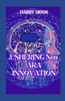 USHERING Neu ÄRA INNOVATION B0CGL9VMPJ Book Cover