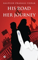 His Road & Her Journey 1648509266 Book Cover