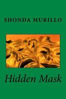 Hidden Mask 1533523649 Book Cover