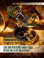 30 Days of Guidance: Learning Fundamental Principles of Islaam [Exercise Workbook]: A Short Journey Within the Work Al-Ibaanah Al-Sughrah with Sheikh 'Abdul-'Azeez Ibn 'Abdullah AR-Raajhee 1938117328 Book Cover